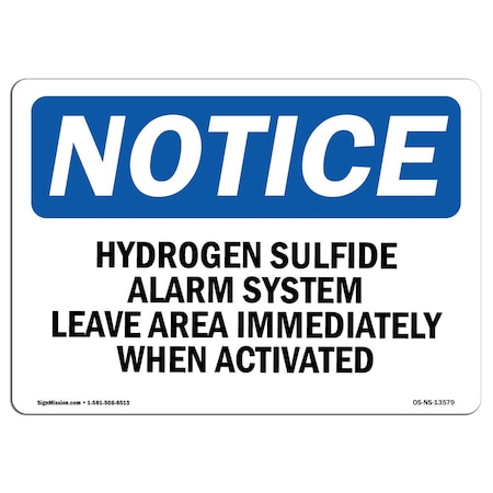 Signmission OSHA Notice Sign, 18" Height, 24" Width, Hydrogen Sulfide Alarm System Leave Area Sign, Landscape OS-NS-D-1824-L-13579